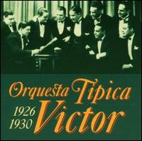 Orquesta Tipica Victor 1926 von Orquesta Tipica Victor