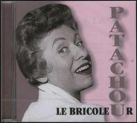 Le Bricoleur von Patachou