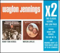 Honky Tonk Heroes/Waylon & Willie von Waylon Jennings