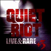 Live & Rare, Vol. 1 [Bonus Tracks] von Quiet Riot