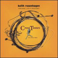Hand Made: Live at Crosstones von Keith Rosenhagen