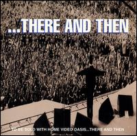 There and Then [Live Sampler] von Oasis