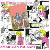 American Pageant: Nullis Pretii von Frank Zappa