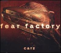 Cars von Fear Factory
