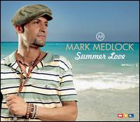 Summer Love [Basic Single] von Mark Medlock