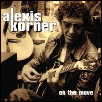 On the Move von Alexis Korner