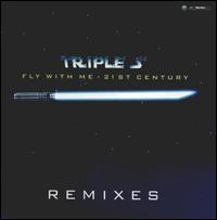 Fly with Me (Remixes) von Triple S