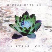 My Sweet Lord [2002] von George Harrison
