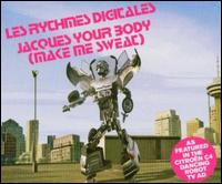 Jacques Your Body [CD #1] von Les Rythmes Digitales