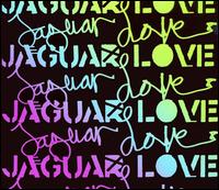 Jaguar Love EP von Jaguar Love