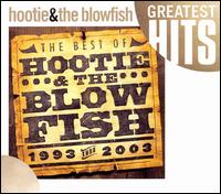 Best of Hootie & the Blowfish (1993 Thru 2003) von Hootie & the Blowfish