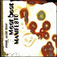 Prime Audio Soup von Meat Beat Manifesto