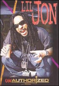 Unauthorized von Lil Jon