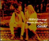 12 Gatsu No Love von Gackt