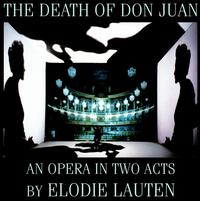 Elodie Lauten: The Death of Don Juan von Elodie Lauten