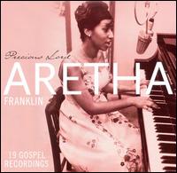 Precious Lord: 19 Gospel Recordings von Aretha Franklin