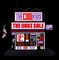 Bake Sale von The Cool Kids