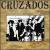 Unreleased Early Recordings von The Cruzados