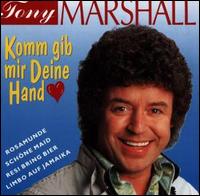 Komm Gib Mir Deine Hand von Tony Marshall