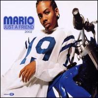 Just a Friend 2002 von Mario