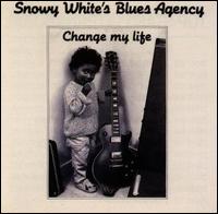 Change My Life von Snowy White