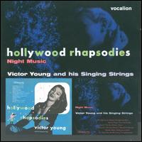 Hollywood Rhapsodies / Night Music von Victor Young