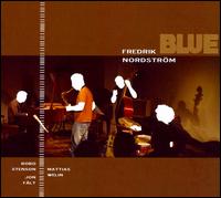 Blue von Fredrik Nordström
