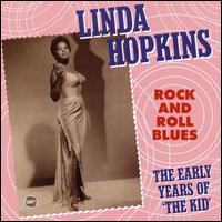 Rock and Roll Blues: The Early Years of "The Kid" von Linda Hopkins