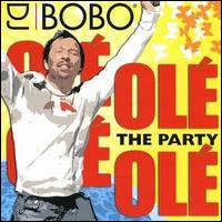 Olé Olé: The Party von DJ Bobo