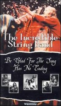 Be Glad for the Song Has No Ending [DVD/Video] von The Incredible String Band