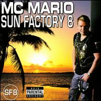 Sun Factory, Vol. 8 von MC Mario