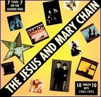 10 Smash Hits/1985-1992 von The Jesus and Mary Chain