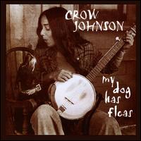 My Dog Has Fleas von Crow Johnson