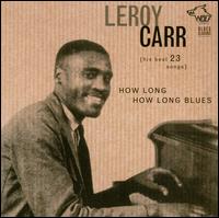 How Long How Long Blues von Leroy Carr