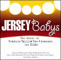 Jersey Babys: The Music of Frankie Valli & The Four Seasons for Kids von Jersey Babys