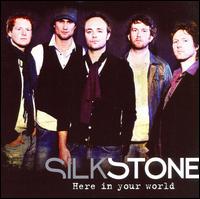 Here In Your World von Silkstone