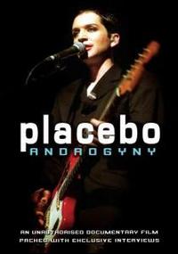 Androgyny von Placebo