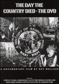 Day the Country Died: A History of Anarcho Punk 1980-1984 von Various Artists