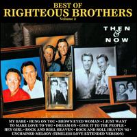 Best of the Righteous Brothers, Vol. 2: Then & Now/Reunion von The Righteous Brothers