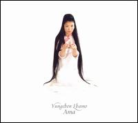 Ama [Bonus Track] von Yungchen Lhamo