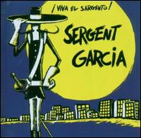 Viva el Sargento! von Sergent Garcia