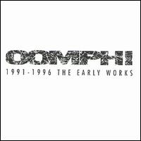 Early Works: 1991-1995 von Oomph!