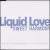 Sweet Harmony [CD Remixes] von Liquid Love