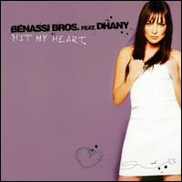 Hit My Heart [6 Tracks] von Benassi Bros.