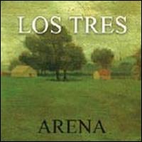 Arena von Los Tres