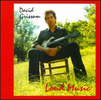 Loud Music von David Grissom