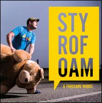 Thousand Words von Styrofoam