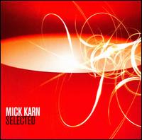 Selected von Mick Karn