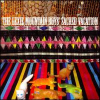 Sacred Vacation von The Lexie Mountain Boys