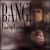 Bang von Larry Crowley